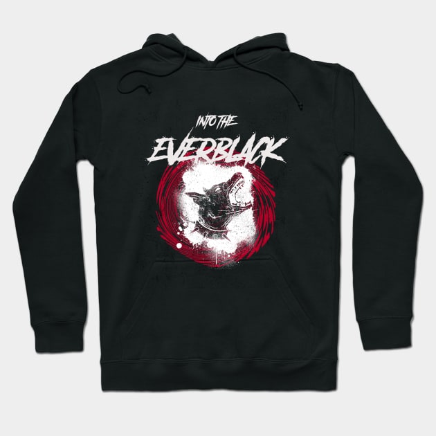 Into The Everblack Hoodie by BeeBeeTees